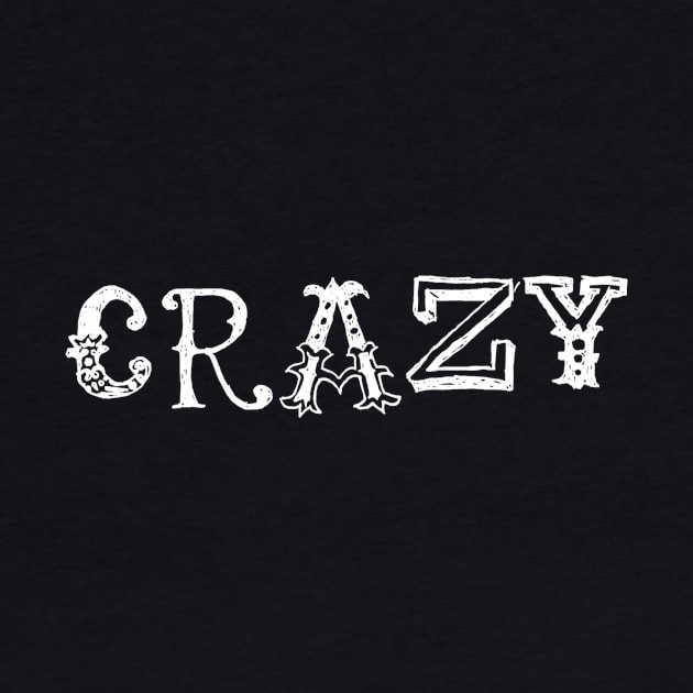 Crazy by swagmaven